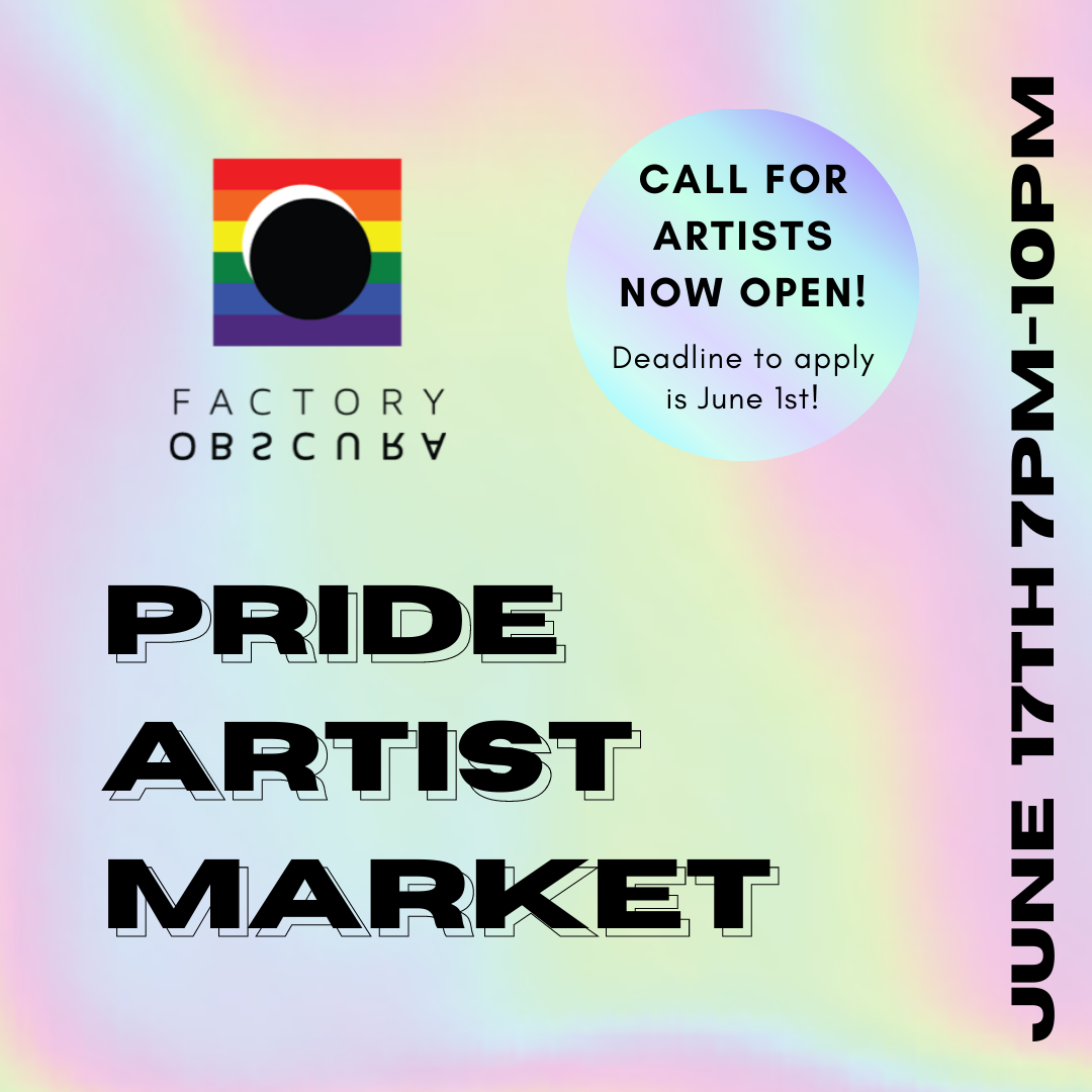 Pride Artist Market at Mix-Tape — Factory Obscura